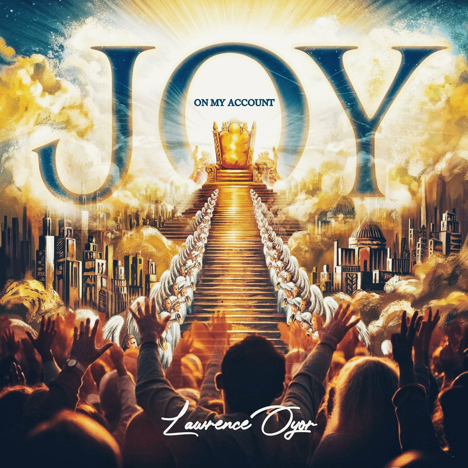 [Download] Lawrence Oyor - Joy On My Account - Biblemeal